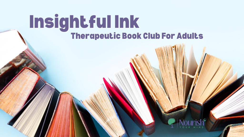 Insightful Ink: A Therapeutic Book Club for Adults